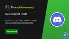 Site feature: Achievement lists, walkthroughs, and competitions posted to the TA Discord