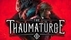 Narrative RPG The Thaumaturge delayed into 2024