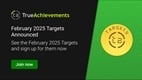 February's TrueAchievements Targets announced